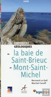 Curiosités Géologiques De La Baie De Saint-Brieuc Au Mont-Saint-Michel