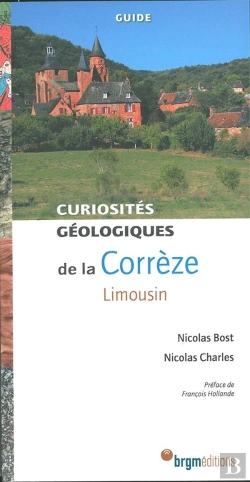 Bertrand.pt - Curiosites Geologiques De La Correze - Limousin