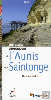 Curiosités Géologiques De L'Aunis Et De La Saintonge