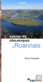 Curiosités Géologiques : Du Roannais