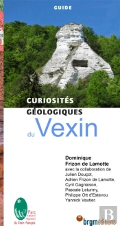 Curiosités Géologiques : Du Vexin