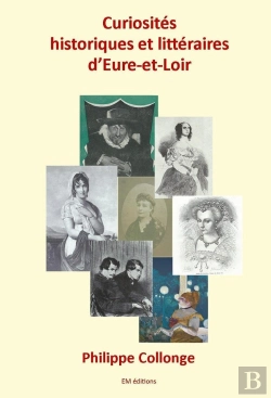 Bertrand.pt - Curiosités Historiques Et Littéraires D'Eure-Et-Loir