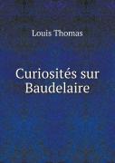 Curiosites Sur Baudelaire
