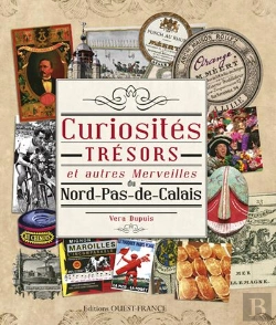 Bertrand.pt - Curiosités, Trésors & Autres Merveilles Du Nord Pas De Calais