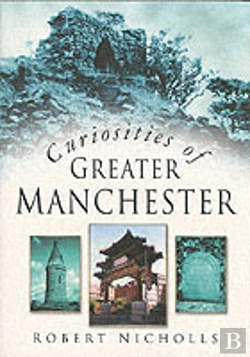 Bertrand.pt - Curiosities Of Greater Manchester