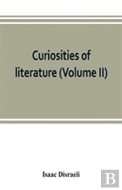 Curiosities Of Literature (Volume Ii)