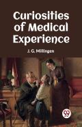 Curiosities Of Medical Experience