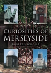 Curiosities Of Merseyside