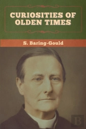 Curiosities Of Olden Times