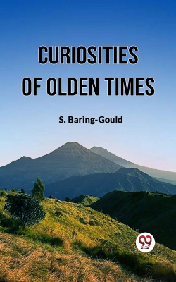 Bertrand.pt - Curiosities Of Olden Times