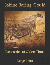 Curiosities Of Olden Times