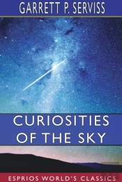 Curiosities Of The Sky  Esprios Classics