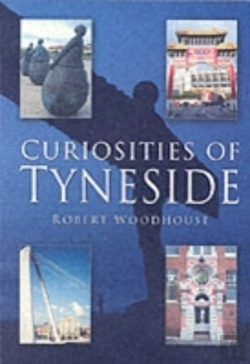 Bertrand.pt - Curiosities Of Tyneside