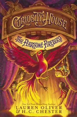 Bertrand.pt - Curiosity House: The Fearsome Firebird (Book Three)