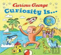 Curiosity Is...