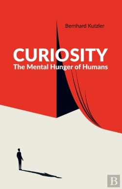 Bertrand.pt - Curiosity: The Mental Hunger Of Humans