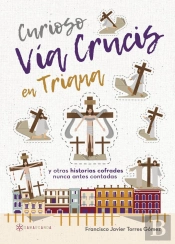 Curioso Vía Crucis En Triana