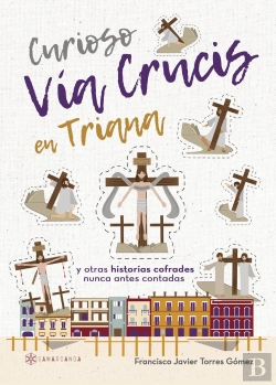 Bertrand.pt - Curioso Vía Crucis En Triana