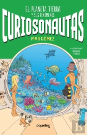 Curiosonautas 1. La Tierra