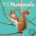 Curious About Mammals