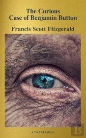 Curious Case Of Benjamin Button ( Active Toc, Free Audiobook) (A To Z Classics)