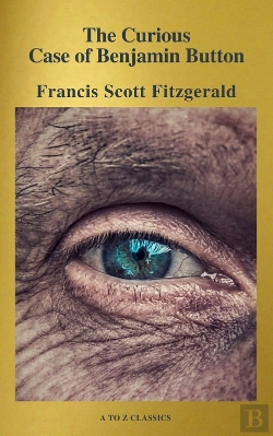Bertrand.pt - Curious Case Of Benjamin Button ( Active Toc, Free Audiobook) (A To Z Classics)