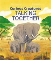 Curious Creatures Talking Together