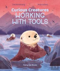 Curious Creatures Working With Tools