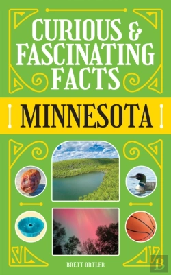 Bertrand.pt - Curious & Fascinating Facts: Minnesota