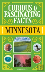 Curious & Fascinating Facts: Minnesota