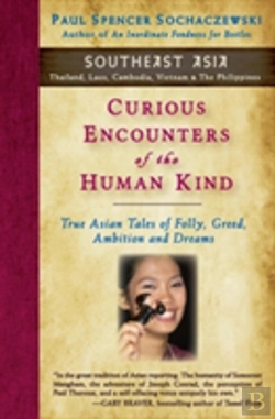 Bertrand.pt - Curious Encounters Of The Human Kind - Southeast Asia