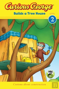 Bertrand.pt - Curious George Builds A Tree House (Cgtv Reader)