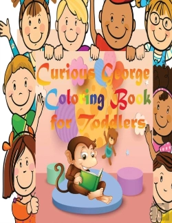 Bertrand.pt - Curious George  Coloring Book For Toddlers