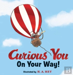 Bertrand.pt - Curious George Curious You: On Your Way! Gift Edition