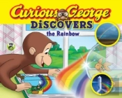 Curious George Discovers The Rainbow