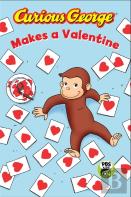 Curious George Makes A Valentine (Cgtv Reader)
