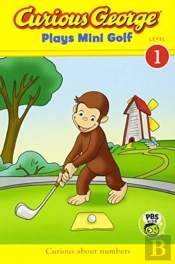 Curious George Plays Mini Golf (Cgtv Reader)