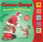 Curious George Sounds Like Christmas Sound Book
