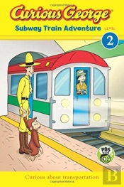 Curious George Subway Train Adventure (Cgtv Reader)