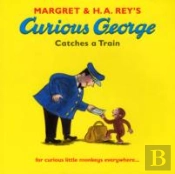 Curious George Takes A Train
