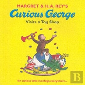Curious George Visits A Toy Shop