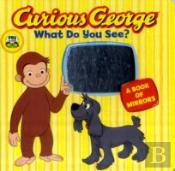 Curious George What Do You See