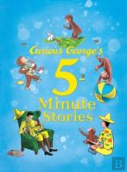 Bertrand.pt - Curious George'S 5-Minute Stories