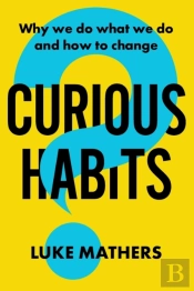 Curious Habits