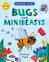 Curious Kids: Bugs And Minibeasts