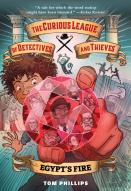 Curious League Of Detectives And Thieves 1: Egypt'S Fire