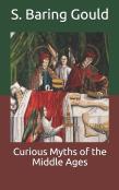 Curious Myths Of The Middle Ages