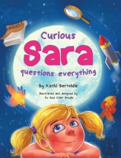 Curious Sara Questions Everything