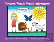 Curious Tom'S Grand Adventure