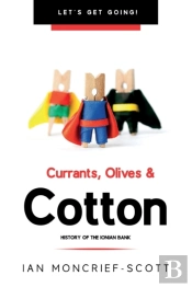 Currants, Olives & Cotton